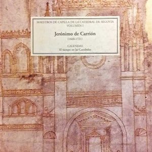 Jerónimo de Carrión. Calendas: el tiempo en las catedrales
