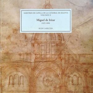 Miguel de Irízar. Ecos y afectos