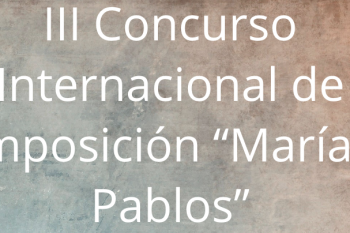 Ampliado el plazo de inscripción para el III Concurso de Composición María de Pablos