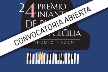Abierta la inscripción del 24 Premio Infantil de Piano Santa Cecilia – Premio Hazen, cuya fase eliminatoria se celebrará online