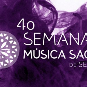 40 Semana de Música Sacra de Segovia 40 Semana de Música Sacra de Segovia