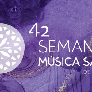42 Semana de Música Sacra de Segovia