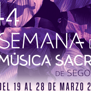 44 Semana de Música Sacra de Segovia 44 Semana de Música Sacra de Segovia